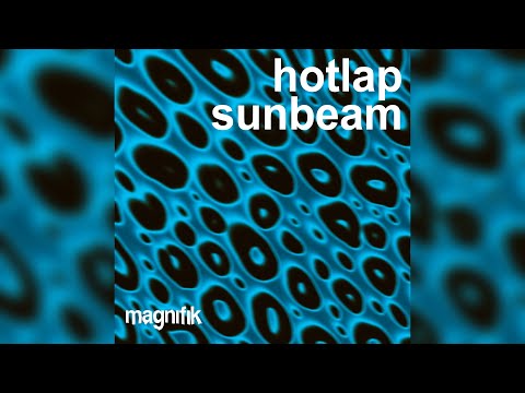 HotLap - Sunbeam [Magnifik]