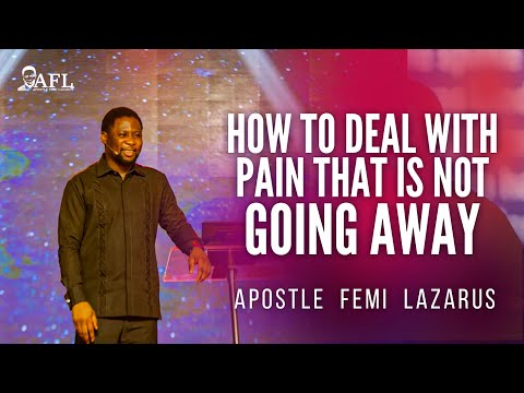 HOW TO DEAL WITH PAIN THAT IS NOT GOING AWAY