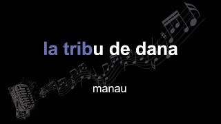 manau | la tribu de dana | lyrics | paroles | letra |