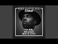 Why I Love You Remix