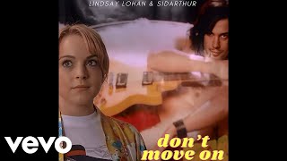Lindsay Lohan &amp; Sidarthur (Adam Garcia) - Don’t Move On (Full song)