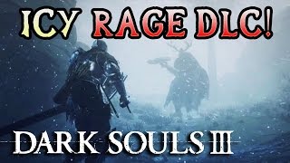 GIANT WANTON WOLF! Dark Souls 3 Ashes Of Ariandel DLC Rage (#1)