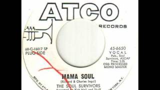 The Soul Survivors - Mama Soul.wmv