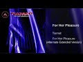 Tiamat - For Her Pleasure (Alternate Extended Version)