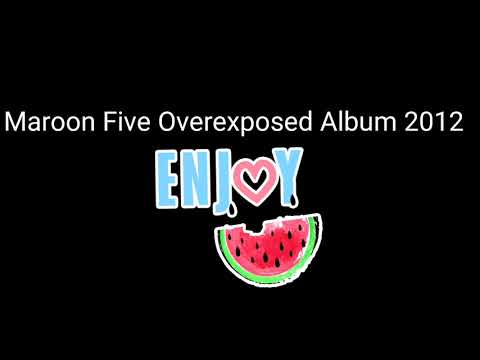 download lagu mp3 mp4 Maroon 5 Overexposed Full Album, download lagu Maroon 5 Overexposed Full Album gratis, unduh video klip Maroon 5 Overexposed Full Album