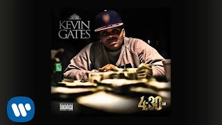 Kevin Gates - 4:30 AM (Audio)