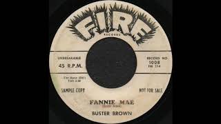 FANNIE MAE / BUSTER BROWN [FIRE 1008 (SAMPLE COPY)]