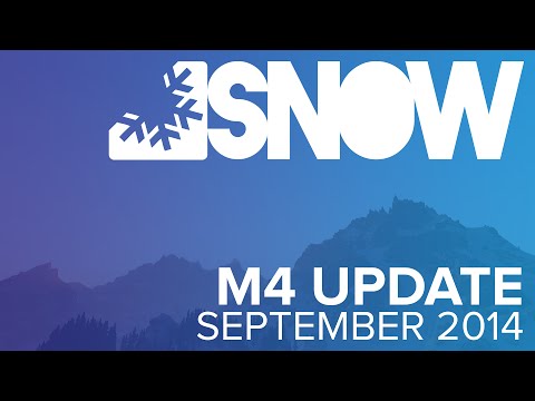 SNOW — M4 Update Video