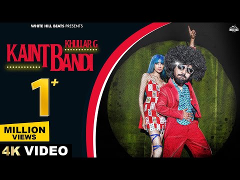 KHULLAR G : Kaint Bandi (Official Video) Vision | Hindi Rap Songs