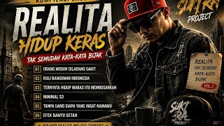 Download lagu SONGS ABOUT THE HARSH REALITIES OF LIFE ARE NOT AS EASY AS WISE WORDS mp3