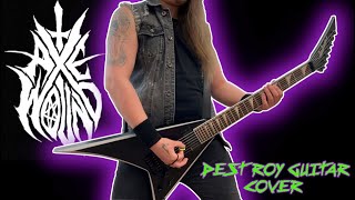 Axewound - Destroy (Guitar Cover)