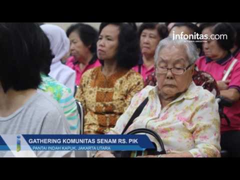 Gathering Komunitas Senam RS. PIK Gathering Komunitas Senam RS. PIK
