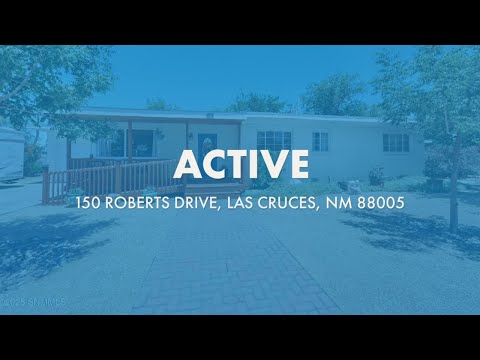 Active in 150 Roberts Drive, Las Cruces, NM 88005 Contact me for a showing!