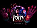 The Next Chapter | Poppy Playtime Chapter 2