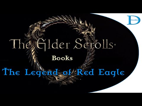 The Legend of Red Eagle - The Elder Scrolls Books
