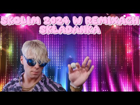 🌴PIOSENKI SKOLIMA W REMIXACH 2024 - SKŁADANKA🎧 #skolim #discopolo #składanka