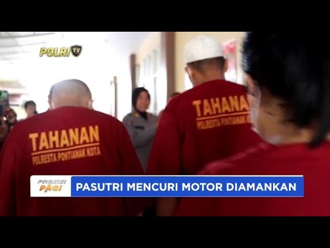 PASUTRI MENCURI MOTOR DIAMANKAN SATRESKRIM POLRESTA PONTIANAK