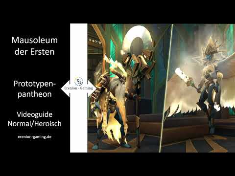 Patch 9.2 - Raidguide: Prototypenpantheon - Mausoleum der Ersten (Normal/Heroisch)