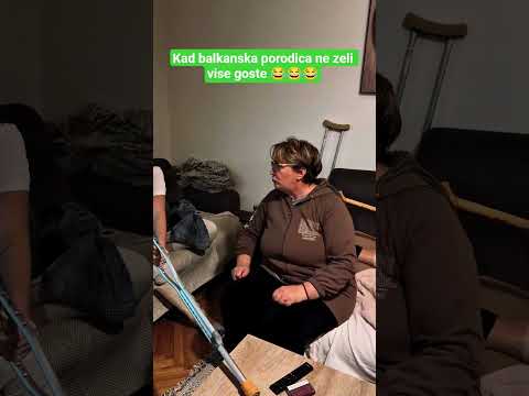 Kad balkanska porodica ne zeli vise goste 😂😂😂 #reels #viral  #funny #shorts #shortsfeed #fyp #family