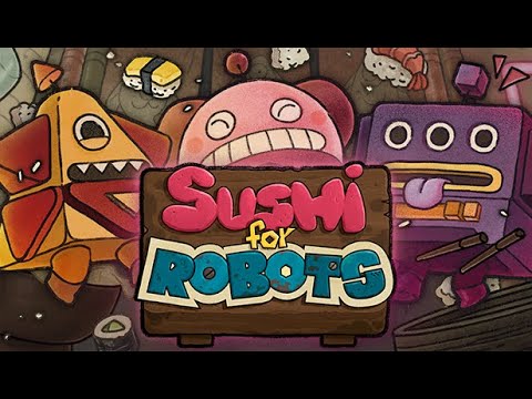 Sushi For Robots - Out Now Trailer