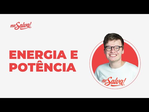 Energia e Potência | AULA do ZERO - Física | Me Salva! ENEM 2021