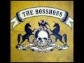 The BossHoss - I´m on a high 