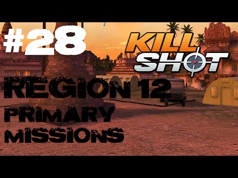 Kill Shot Primary Mission Region 12 - Kill 2 Radiomen Part 28 Gameplay