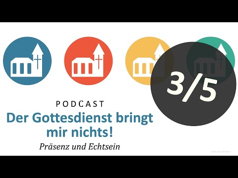 Podcast (Gemeinde) - Der Gottesdienst bringt mir nichts! (3/5) | Präsenz und Echtsein