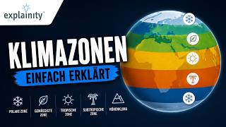 Klimazonen einfach erklärt (explainity® Erklärvideo)