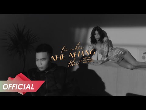 PHÚC DU feat. @BICHPHUONGOFFICIAL - từ chối nhẹ nhàng thôi (Audio Teaser)