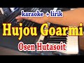 HUJOU GOARMI [KARAOKE] OSEN HUTASOIT