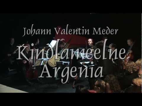 Johann Valentin Meder - Kindlameelne Argenia (I vaatus)