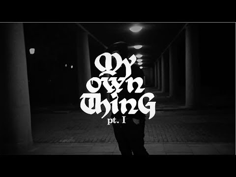 Kinetical - My Own Thing [Visual Mix] pt.I