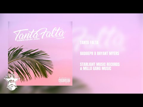 BadBepr - Tanta Falta (Ft. Bryant Myers) (Audio)
