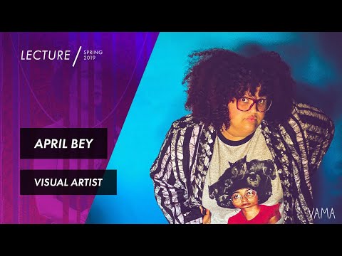 Artist Lecture Series: April Bey
