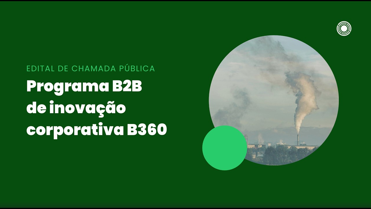 Sua empresa pode acessar até R$ 500 mil* recursos não reembolsáveis para inovação ESG - BISPORA B360
