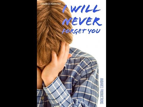 I Will Never Forget You