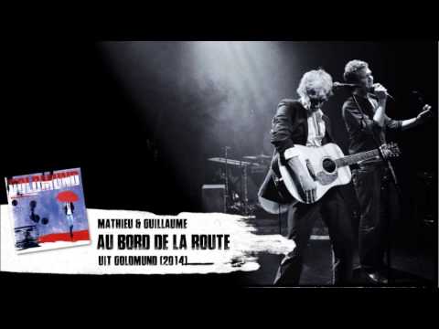 Au Bord De La Route - Mathieu & Guillaume [OFFICIAL AUDIO]