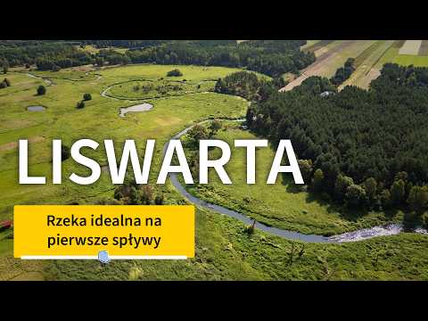 Kajaki Liswartą z gigantycznym wiatrakiem i zapomnianą twierdzą