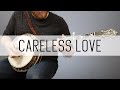 Careless Love