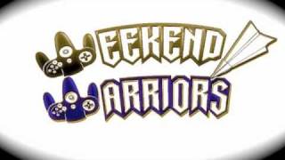 The Weekend Warriors- The Anthem