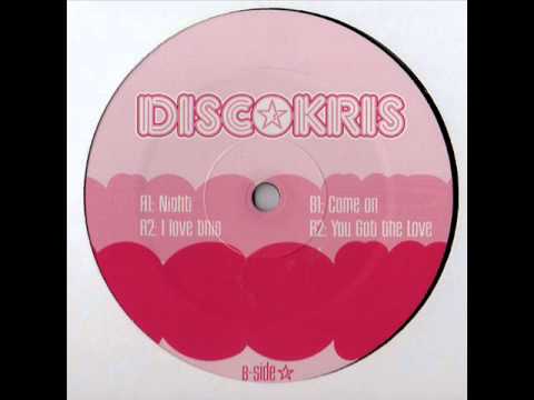 Discokris - You Got The Love (Remix)