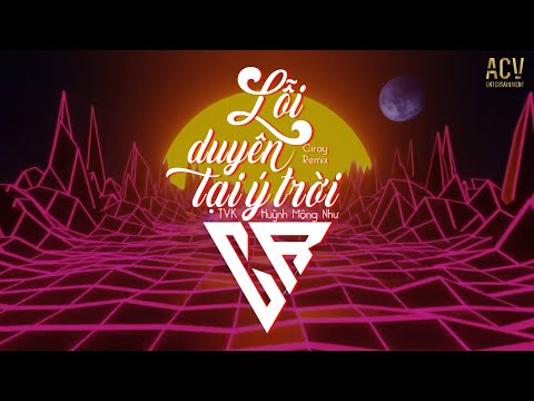 Lỗi Duyên Tại Ý Trời (Ciray Remix) - TVK x Huỳnh Mộng Như | Họa giọt lệ buồn xót thương thân em...