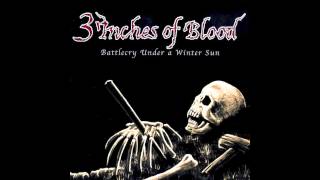3 Inches of Blood - Balls of Ice