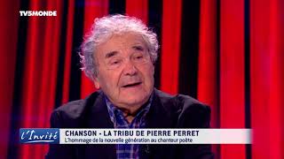 Pierre PERRET : "Voici ma tribu"