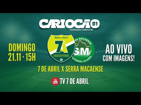 SEMIFINAL - 7 DE ABRIL x Serra Macaense AO VIVO | Cariocão B1