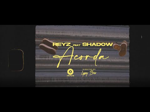 Reyz Feat Shadow  ( Acorda ) Video Official 2020