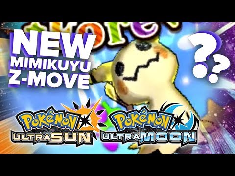 POKEMON ULTRA SUN & ULTRA MOON MIMIKYU'S NEW Z-MOVE?! [Thoughts + Discussion]