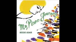 Beegie Adaie - My Piano Journey / 01. Sentimental Journey 2010