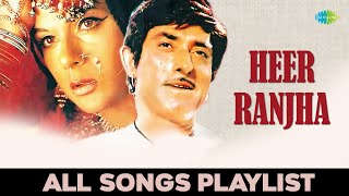 Heer Ranjha Movie Full Songs  Bollywood evergreen 